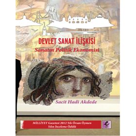 Devlet Sanat İlişkisi - Sacit Hadi Akdede