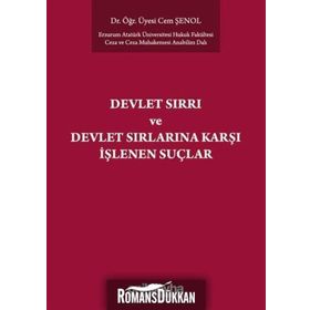 Devlet Sırrı Ve Sırlarına Karşı İşlenen Suçlar - Cem Şenol