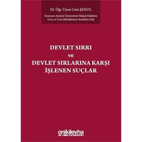 Devlet Sırrı Ve Sırlarına Karşı İşlenen Suçlar - Cem Şenol