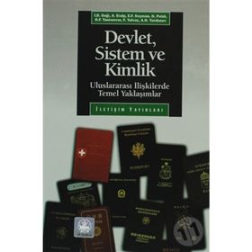 Devlet, Sistem ve Kimlik - Atilla Eralp