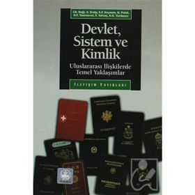 Devlet, Sistem ve Kimlik - Atilla Eralp