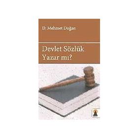 DEVLET SÖZLÜK YAZAR MI? - D. MEHMET DOĞAN