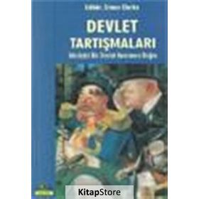 DEVLET TARTIŞMALARI MARKSIST BIR DEVLET KURAMINA DOĞRU - SIMON CLARKE