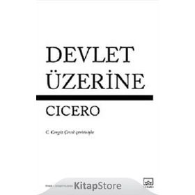 Devlet Üzerine - Marcus Tullius Cicero