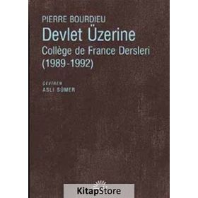 Devlet Üzerine - Pierre Bourdieu