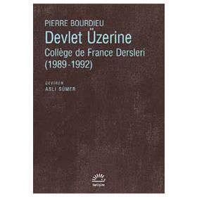 Devlet Üzerine - Pierre Bourdieu