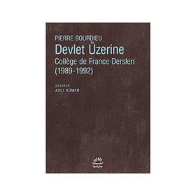 Devlet Üzerine - Pierre Bourdieu
