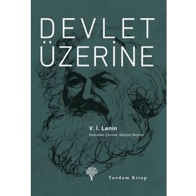 Devlet Üzerine - Vladimir İlyiç Lenin