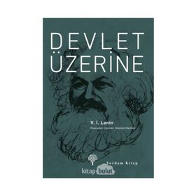 Devlet Üzerine - Vladimir İlyiç Lenin