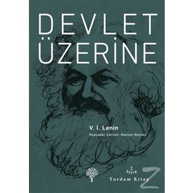 Devlet Üzerine - Vladimir İlyiç Lenin