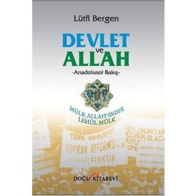 Devlet ve Allah - Lütfi Bergen