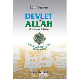 Devlet ve Allah - Lütfi Bergen