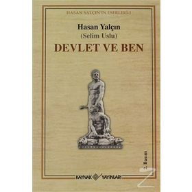 DEVLET VE BEN - HASAN YALÇIN