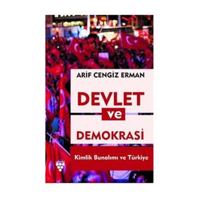 Devlet Ve Demokrasi - Arif Cengiz Erman