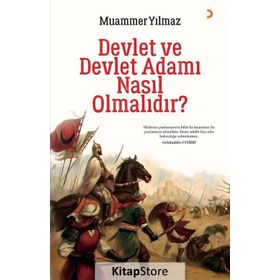 Devlet ve Devlet Adamı Nasıl Olmalıdır - Muammer Yılmaz