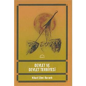 DEVLET VE DEVLET TERBIYESI - NIHAD SÂMI BANARLI