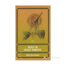 DEVLET VE DEVLET TERBIYESI - NIHAD SÂMI BANARLI