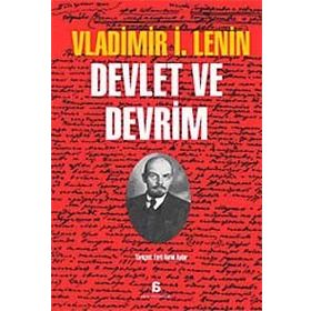 Devlet ve Devrim - Vladimir İlyiç Lenin