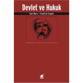 Devlet Ve Hukuk - Karl Marx - Friedrich Engels