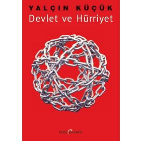 Devlet ve Hürriyet - Yalçın Küçük