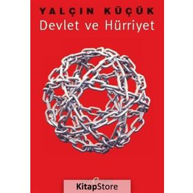 Devlet ve Hürriyet - Yalçın Küçük