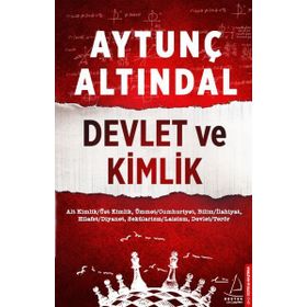 DEVLET VE KIMLIK - AYTUNÇ ALTINDAL