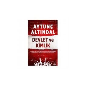 DEVLET VE KIMLIK - AYTUNÇ ALTINDAL