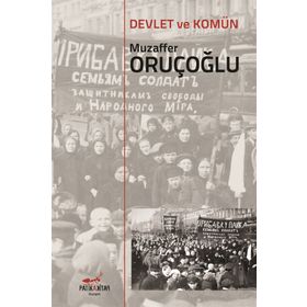 Devlet Ve Komün - Muzaffer Oruçoğlu