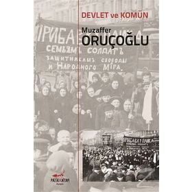 Devlet Ve Komün - Muzaffer Oruçoğlu