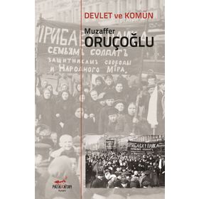 Devlet Ve Komün - Muzaffer Oruçoğlu