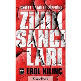 Devlet ve Millet Üzerine Zihin Sancıları - Erol Kılınç