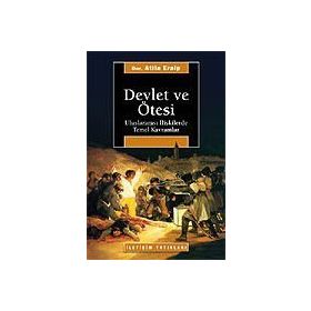 DEVLET VE ÖTESİ ULUSLARARASI İLİŞKİLERDE TEMEL KAVRAMLAR - ATILA ERALP