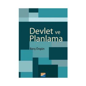 DEVLET VE PLANLAMA - BARIŞ ÖVGÜN