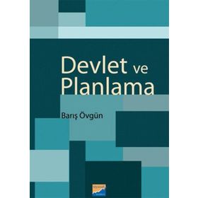 DEVLET VE PLANLAMA - BARIŞ ÖVGÜN