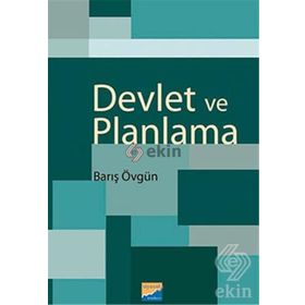 DEVLET VE PLANLAMA - BARIŞ ÖVGÜN