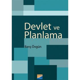 DEVLET VE PLANLAMA - BARIŞ ÖVGÜN