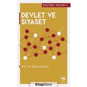 Devlet ve Siyaset - Milay Köktürk