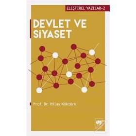 Devlet ve Siyaset - Milay Köktürk