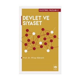 Devlet ve Siyaset - Milay Köktürk