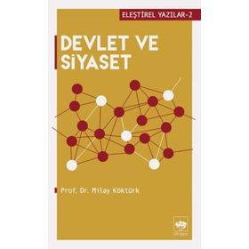 Devlet ve Siyaset - Milay Köktürk
