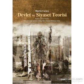Devlet ve Siyaset Teorisi - Martin Carnoy