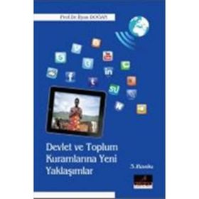 Devlet ve Toplum Kurumlarına Yeni Yaklaşımlar - İlyas Doğan