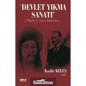 Devlet Yıkma Sanatı - Kadir Keleş