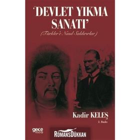 Devlet Yıkma Sanatı - Kadir Keleş