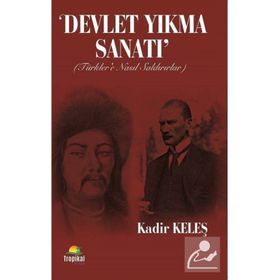 Devlet Yıkma Sanatı - Kadir Keleş