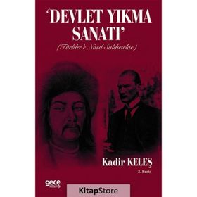 Devlet Yıkma Sanatı - Kadir Keleş