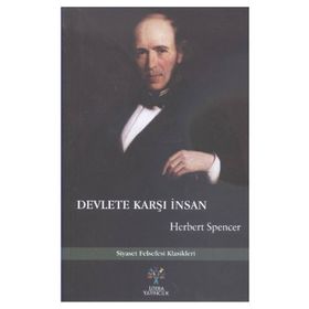 Devlete Karşı İnsan - Herbert Spencer
