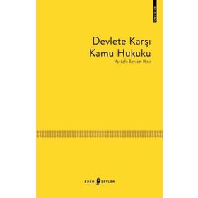 Devlete Karşı Kamu Hukuku Mustafa Bayram Mısır Edebi Şeyler