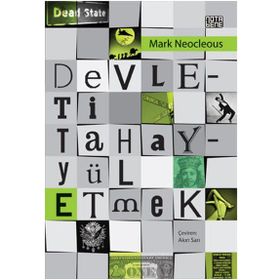 Devleti Tahayyül Etmek - Mark Neocleous