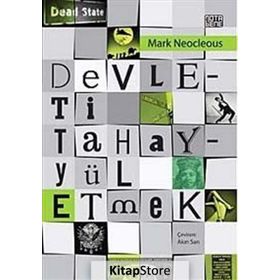 Devleti Tahayyül Etmek - Mark Neocleous